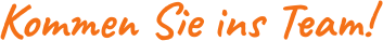 Slogan: Kommen Sie ins Team!
